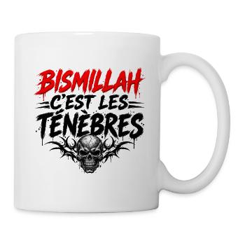 Bismillah c'est les ténèbres noir - Tasse - Weiß - Rechts