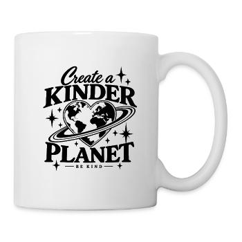 Create A Kinder Planet - Tasse - Weiß - Rechts