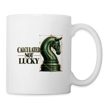 Schach Motiv - Calculated not lucky Schach Design - Tasse - Weiß - Rechts