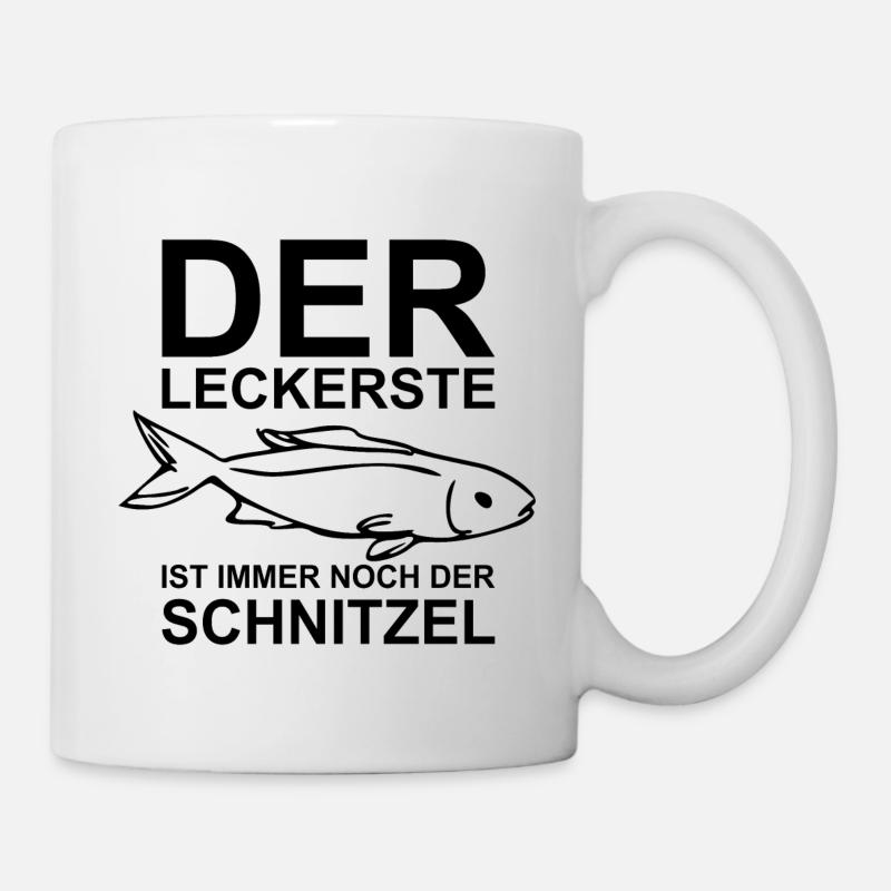 Der leckerste Fisch ist immer noch der Schnitzel - Tasse - Weiß