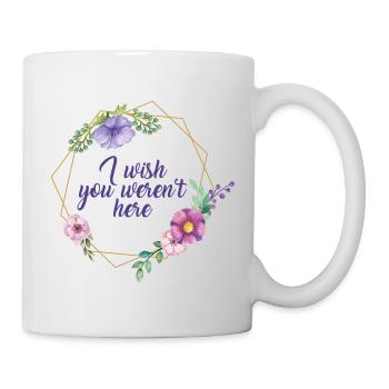 Wish You Werent Here Flower Frame Gift Idea - Mug - white - Right