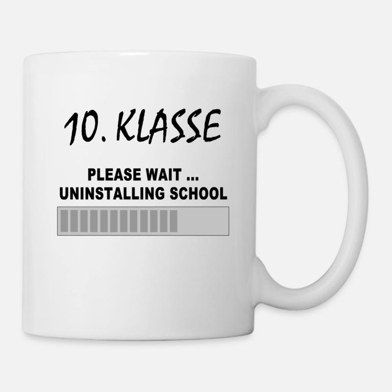 10. Klasse Abschluss Schule Lustiges Geschenk - Tasse - Weiß