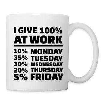 I give 100% at work - Mug - white - Right