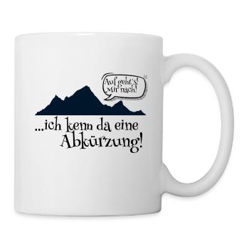 Ich kenn da ne Abkürzung! - Tasse - Weiß - Rechts