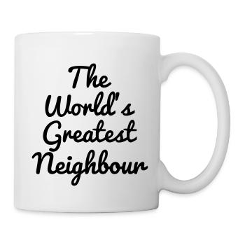 Nachbar / Nachbarschaft / Nachbarin / Haus - Tasse - Weiß - Rechts