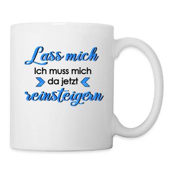 lass mich - Tasse - Weiß - Rechts