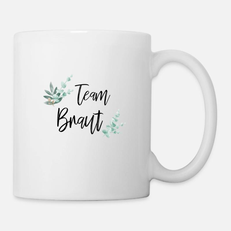 Team Bride / Team Braut / JGA - Tasse - Weiß