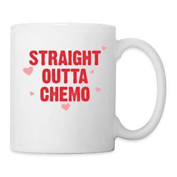 STRAIGHT OUTTA CHEMO - Mug - white - Right