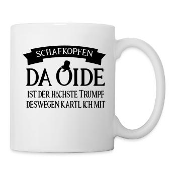 Schafkopfen - ohne da Oide geht nix - Tasse - Weiß - Rechts