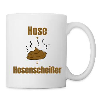 Hose Scheißer Geschenk provokant Hosenscheißer Kot - Tasse - Weiß - Rechts