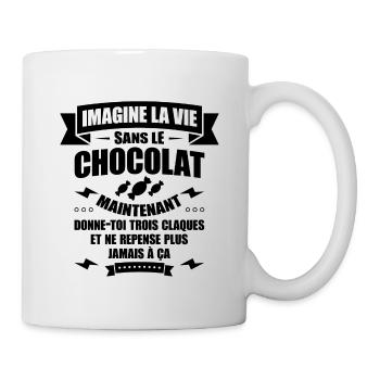 IMAGINE LA VIE SANS LE CHOCOLAT - Mug blanc - blanc - Droite