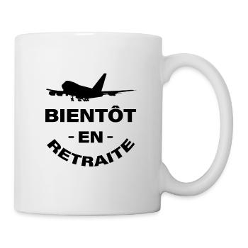 BIENTÔT EN RETRAITE - Mug blanc - blanc - Droite