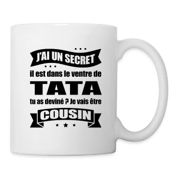 J'AI UN SECRET - JE VAIS ÊTRE COUSIN - Mug blanc - blanc - Droite
