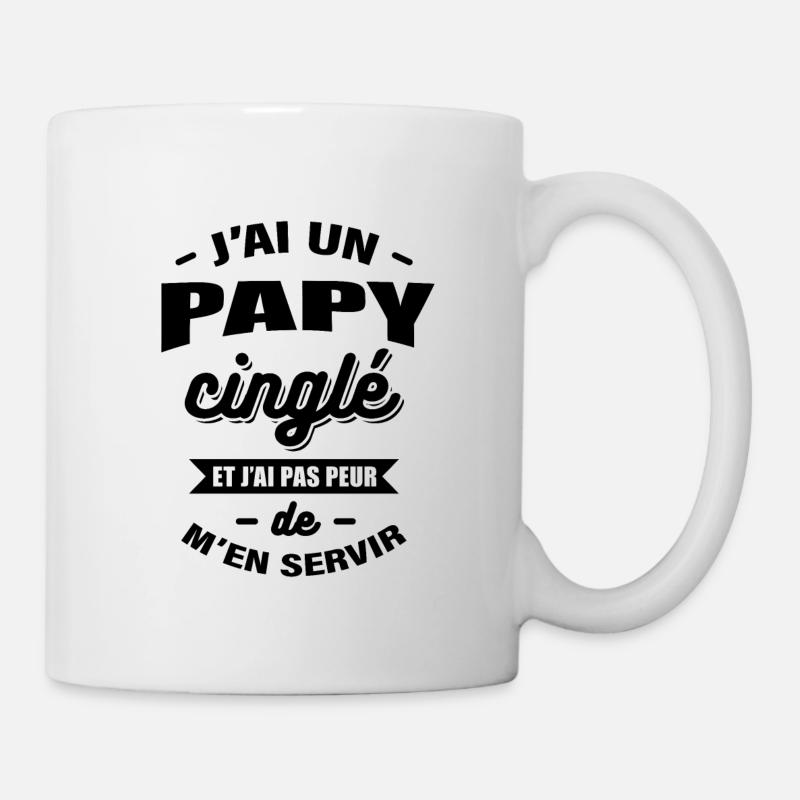 J'AI UN PAPY CINGLÉ - Mug blanc - blanc