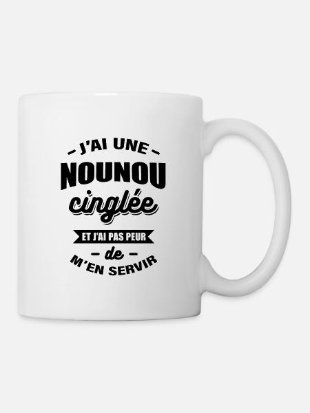 J'AI UNE NOUNOU CINGLÉE - Mug blanc - blanc