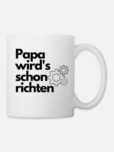 papa wirds schon richten - Tasse - Weiß