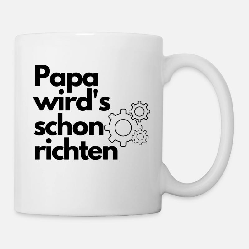 papa wirds schon richten - Tasse - Weiß