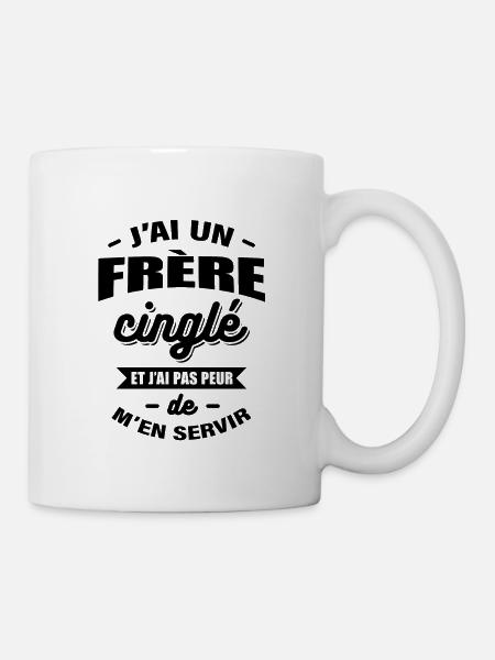 J'AI UN FRÈRE CINGLÉ - Mug blanc - blanc
