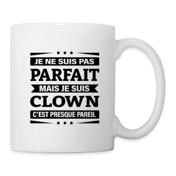 JE SUIS CLOWN - Mug blanc - blanc - Droite