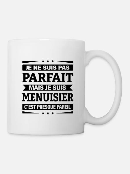 JE SUIS MENUISIER - Mug blanc - blanc