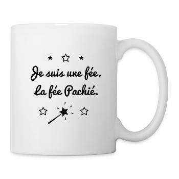JE SUIS UNE FEE LA FEE PACHIE - Mug blanc - blanc - Droite