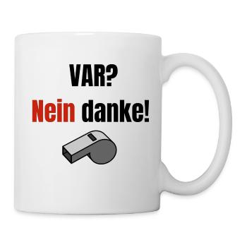 Fußball Tradition Schiedsrichter VAR nein Danke - Tasse - Weiß - Rechts