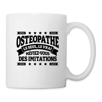 OSTEOPATHE LE SEUL LE VRAI - Mug blanc - blanc - Droite