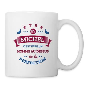 MICHEL PARFAIT - NOM MICHEL - Mug blanc - blanc - Droite