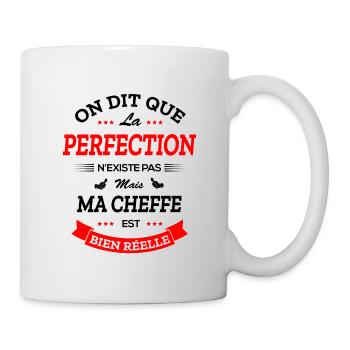 CHEFFE PARFAITE - Mug blanc - blanc - Droite