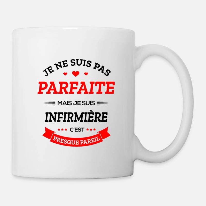 INFIRMIÈRE PARFAITE - Mug blanc - blanc