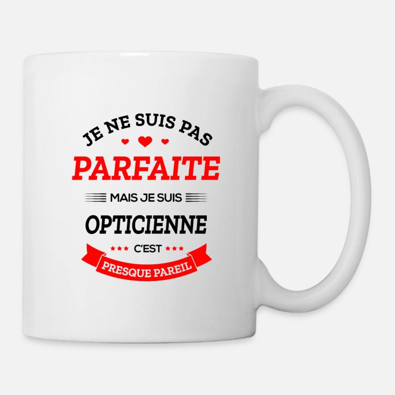 OPTICIENNE PARFAITE - Mug blanc - blanc