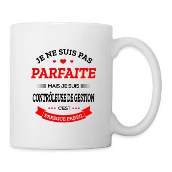 CONTRÔLEUSE DE GESTION PARFAITE - Mug blanc - blanc - Droite