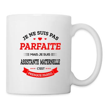 ASSISTANTE MATERNELLE PARFAITE - Mug blanc - blanc - Droite