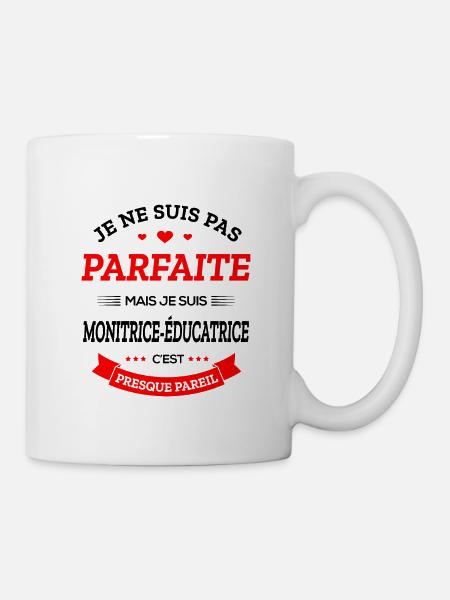 MONITRICE-ÉDUCATRICE PARFAITE - Mug blanc - blanc