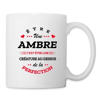 AMBRE PARFAITE - NOM AMBRE - Mug blanc - blanc - Droite