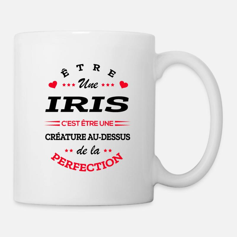 IRIS PARFAITE - NOM IRIS - Mug blanc - blanc
