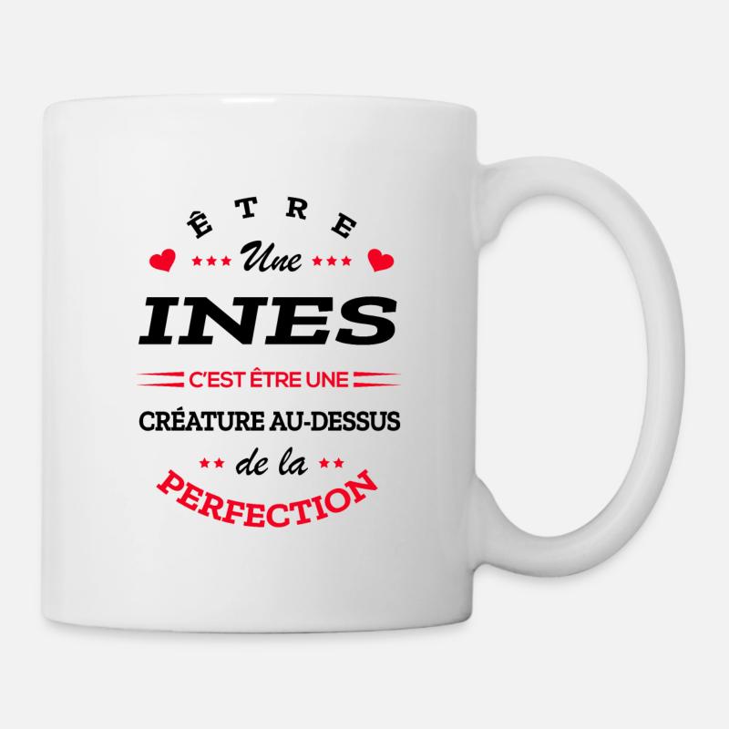 INES PARFAITE - NOM INES - Mug blanc - blanc