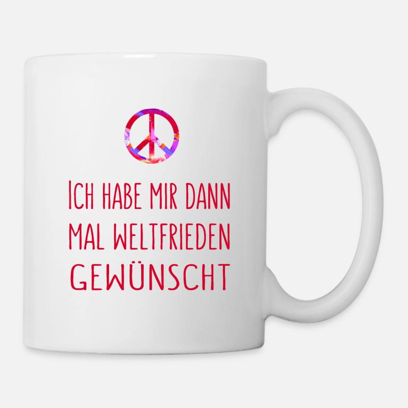 Ich habe mir dann mal Weltfrieden gewünscht - rot - Tasse - Weiß