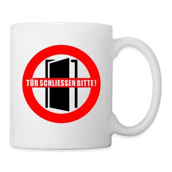 Tür schließen bitte | Farbe änderbar - Tasse - Weiß - Rechts