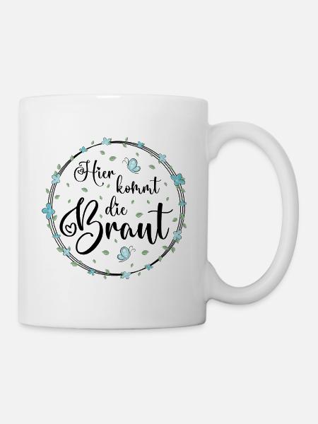 Junggesellinnenabschied JGA Hier kommt die Braut - Tasse - Weiß