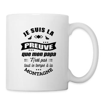 PREUVE ENFANT PAPA MONTAGNE - PASSION MONTAGNE - Mug blanc - blanc - Droite