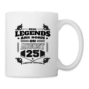 THE TRUE LEGENDS WERE BORN ON AUGUST 25 - Mug - white - Right