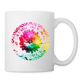 Wer anderen eine Blume sät, blüht selber auf! - Tasse - Weiß - Rechts