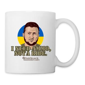 Ukraine Selenskyj Zitat Ammo - Tasse - Weiß - Rechts