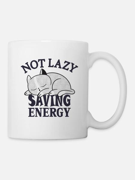 Nicht faul, Energie sparen Katze - Tasse - Weiß