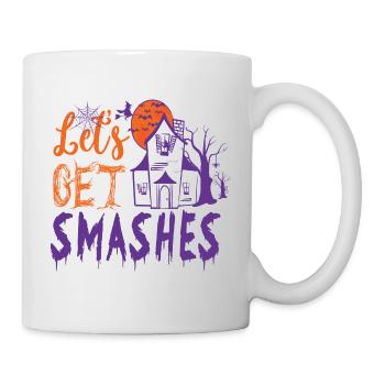 Lets get smashes - Tasse - Weiß - Rechts
