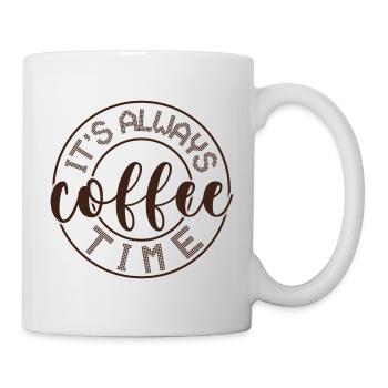 It's Always Coffee Time - Mug - white - Right