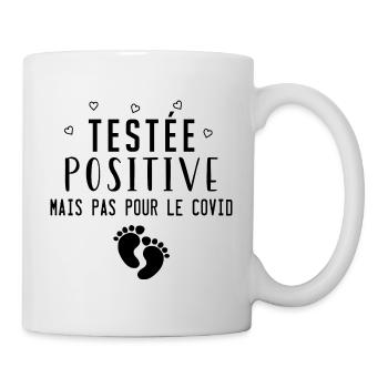 Testée positive mais pas pour le covid - Mug blanc - blanc - Droite
