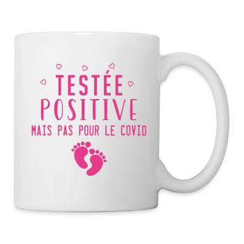 Testée positive mais pas pour le covid - Mug blanc - blanc - Droite
