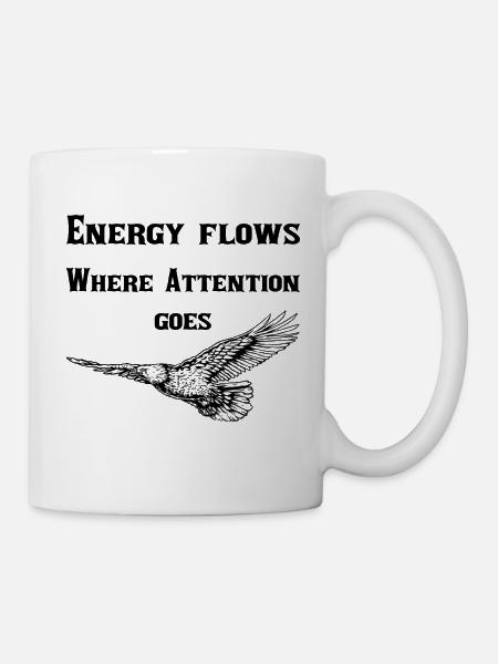 L’énergie circule là où l’attention va - Mug blanc - blanc